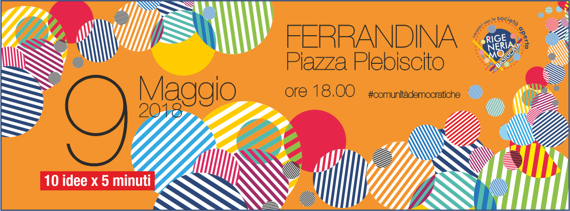  Ferrandina “Rigeneriamo la Basilicata” | incontri con la società aperta